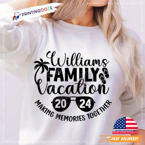 Williams Family Vacation 2024 Making Memories Together Shirt 2