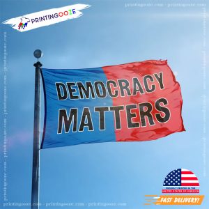 day of democracy Matters Flag 2