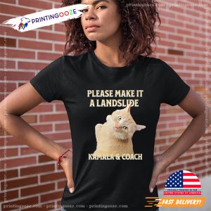 please make it a landslide Kamala Childness Cat Ladies Shirt 1