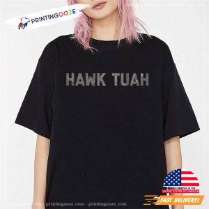 Hawk Tuah Sex Joke Tee 1