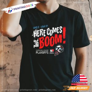 Here Comes the Boom Carolina League Playoffs 2024 shirt 3