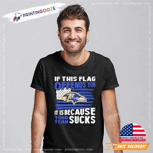 If This Flag Offends You Baltimore Ravens Logo shirt 3