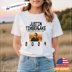 Justin Timberlake Everything I Thought It Was 2024 T shirt 1