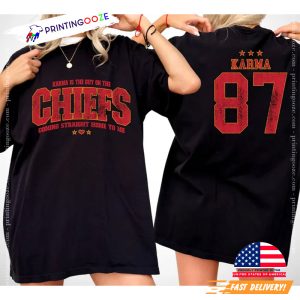 Karma Is The Guy On The Chiefs Comfort Colors Tee