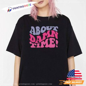 Lizzo About Damn Time Shirt 3