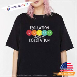 Regulation before expectation international mental health day Shirt 3