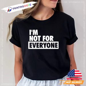 Shannon Sharpe I’m not for everyone shirt 3