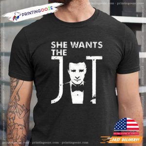 She Wants Justin Timberlake T Shirt 2