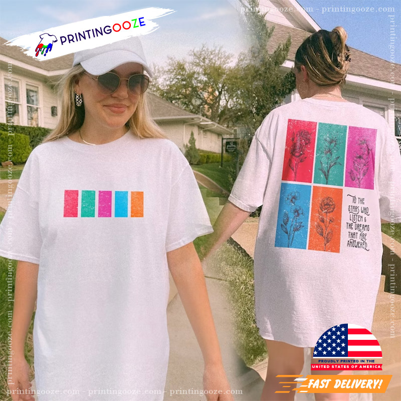 To The Stars Who Listen And The Dreams That Are Answered Comfort Color Tee To The Stars Who Listen And The Dreams That Are Answered Comfort Color Tee