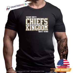 Who Dey Chies Kingdom Dats Who Shirt 1