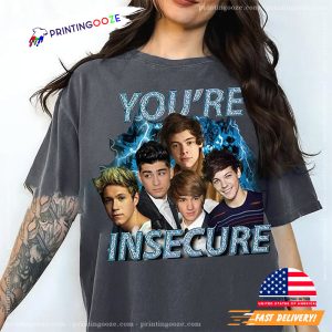 You're Insecure One Direction Tour 2024 Vintage Shirt 1