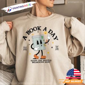 A Book A Day Keep The Mental Breakdown Away Cartoon Unisex Shirt 3