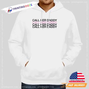 Call Her Daddy Sex advice and comedy podcast Shirt 3