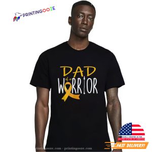 Childhood cancer awareness Dad of a warrior T Shirt 4