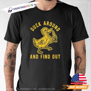 Duck Around and Find Out Funny Knife Duck T-shirt 1