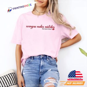 Everyone Makes Mistakes But Just Don't Comfort Color Tee 2