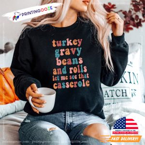 Funny Turkey Thanksgiving Quotes T shirt 1