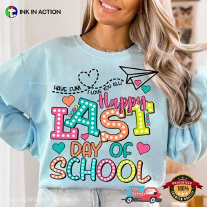 Happy Last Day Of School, Summer Begin Comfort Colors Tee 1