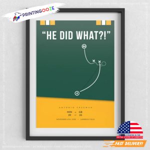 He Did What! Antonio Freeman Poster