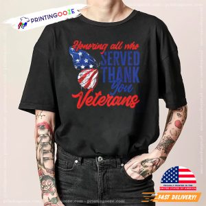 Honoring All Who Served Thank You Veterans Shirt 1