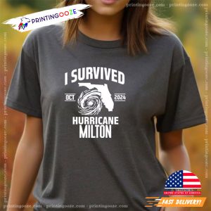 I Survived Hurricane Milton Stay Safe Helene T-shirt 1