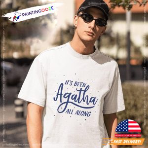 It’s Been agatha all along shirt 3