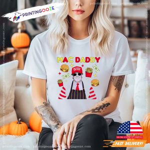 Mac Daddy Trump Funny MaGaDonald’s T shirt 1