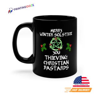 Merry Winter Solstice You Thieving Christian Bastards Mug 4