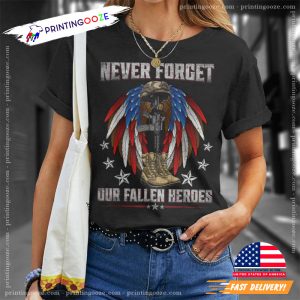 Never Forget Our Fallen Heroes Veterans Day T Shirt 3