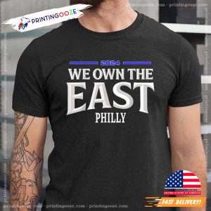 Philly NFL We Own The East 2024 T Shirts 3