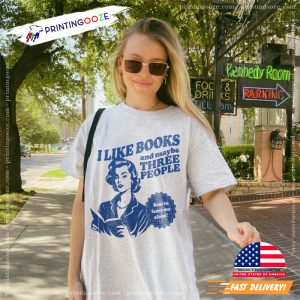 Retro Girl I Like Books And Maybe Three People Comfort Colors Shirt 3