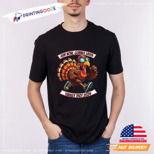 Run Now, Gobble Later Turkey Trot 2024 Unisex Tee 3