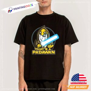 Star Wars Movies That's a Padawan Unisex T shirt 3