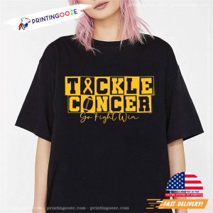 Tackle Concer Go Fight Win Childhood Cancer Unisex T shirt 3