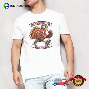 Turkey Trot 2024 Funny Thanksgiving Turkey Race T shirt