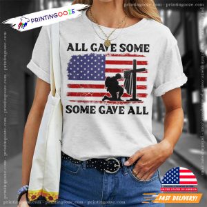 Veterans Day All Gave Some Some Gave All Shirt 1