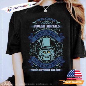 Welcome Foolish Mortals Disney Halloween Shirt 1