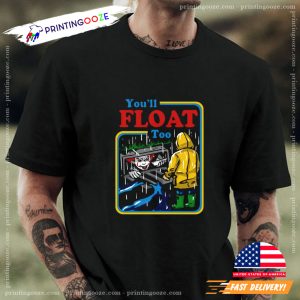 You Will Float Too Scary Halloween T shirt 1