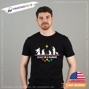 A Gay In A Manger Funny LGBTQ Christmas T-shirt