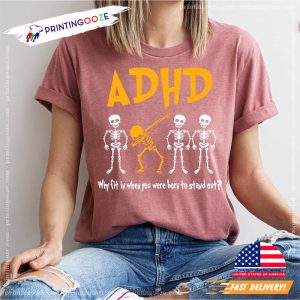 ADHD Skeleton Mental Health Graphic Tee