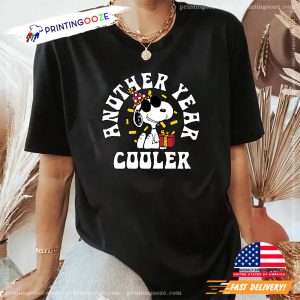 Another Year Cooler Snoopy Graphic Comfort Colors T shirt