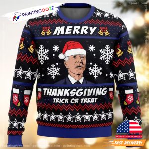 Christmas Joe Biden Merry Thanksgiving Trick Or Treat Ugly Sweater 1