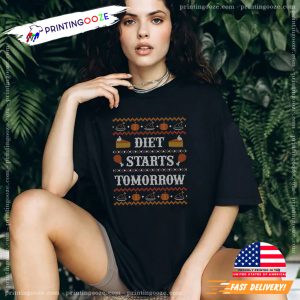 Diet starts tomorrow funny thanksgiving Shirt