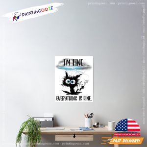 Everything Is Fine Funny Bad Luck Black Cat Poster 3