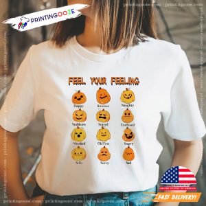 Feel Your Feelings Pumpkin Face Mental Health Shirt