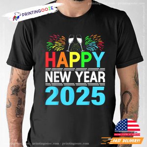 Funny New Years Eve 2025 T Shirt 1