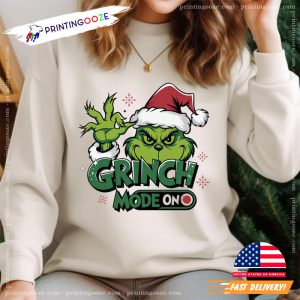 Grinch Mode On Christmas Season T shirt