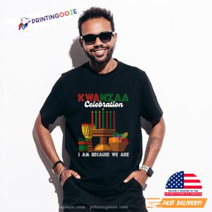 Happy Kwanzaa Celebration I Am Because We Are T shirt 3