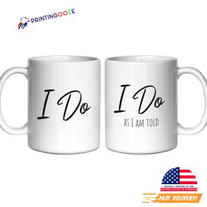 “I Do as I Am Told” Funny Couple Mug