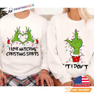 I Love Matching Christmas Shirt, But I Don't Couple T shirt 2